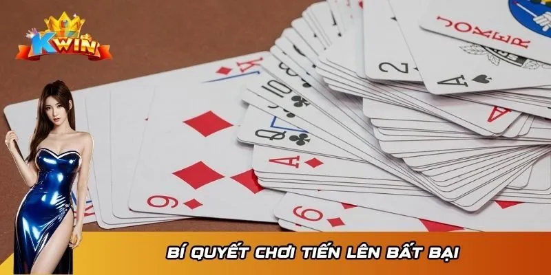 Bí quyết chơi Tiến Lên bất bại